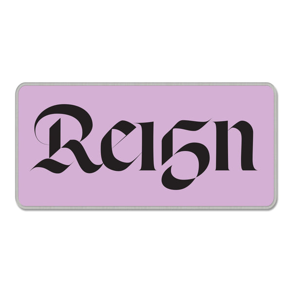 Reign 15 Rectangle Pin